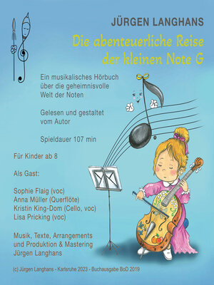 cover image of Die abenteuerliche Reise der kleinen Note G--Ein musikalisches Hörbuch über die geheimnisvolle Welt der Noten (ungekürzt)
